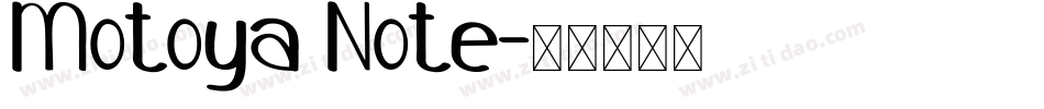 Motoya Note字体转换
